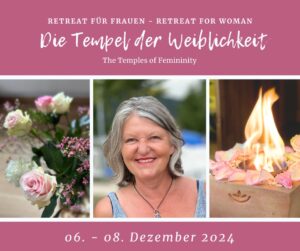 Retreat für Frauen - Die 7 Tempel der Weibchlichkeit / NEW: English and Online available